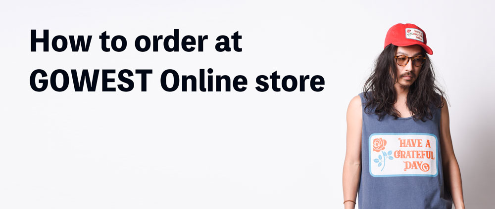How to order at the GOWEST Online store